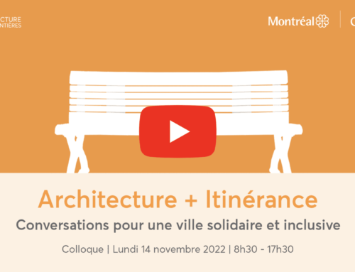 Revoyez le colloque Architecture + Itinérance 2022 en libre rediffusion !