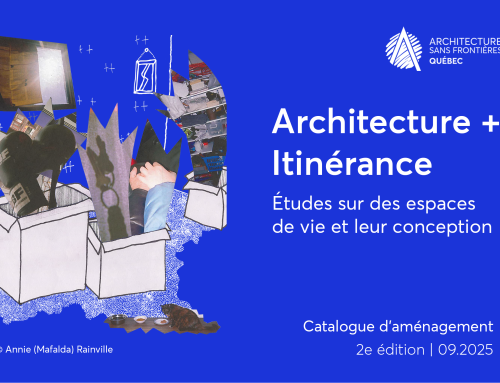 Dévoilement du nouveau catalogue d’aménagement Architecture + Itinérance : Études sur des espaces de vie et leur conception.